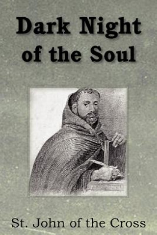 Kniha Dark Night of the Soul Saint John of the Cross