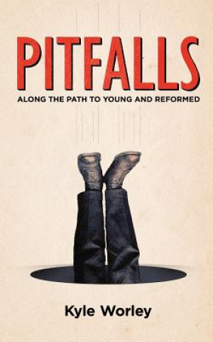 Knjiga Pitfalls Kyle Worley