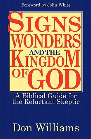 Book Signs, Wonders, and the Kingdom of God Williams