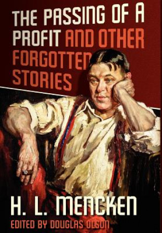 Książka Passing of a Profit and Other Forgotten Stories Professor H L Mencken