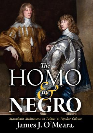 Könyv Homo and the Negro James J O'Meara