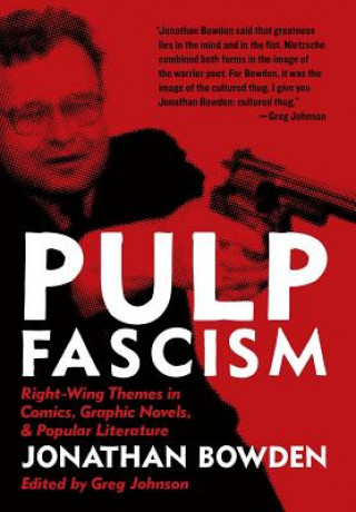 Książka Pulp Fascism Jonathan Bowden