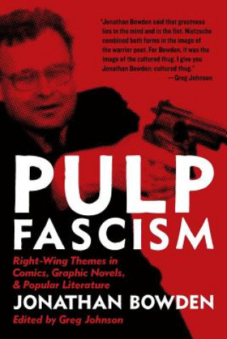 Książka Pulp Fascism Jonathan Bowden