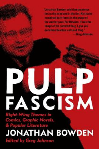 Βιβλίο Pulp Fascism Jonathan Bowden