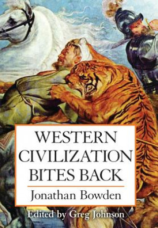 Книга Western Civilization Bites Back Bowden