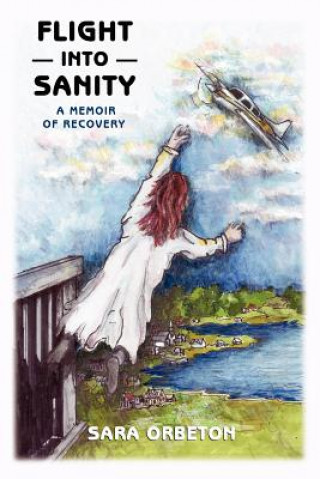 Книга Flight Into Sanity Sara Orbeton