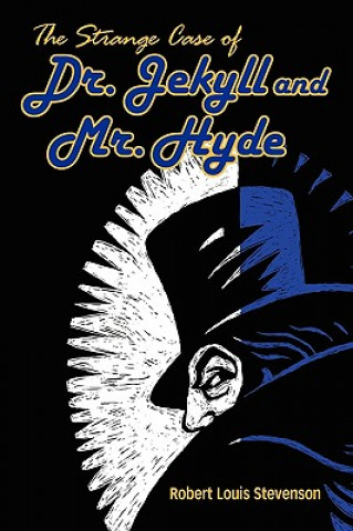 Kniha Strange Case of Dr. Jekyll and Mr. Hyde Robert Louis Stevenson