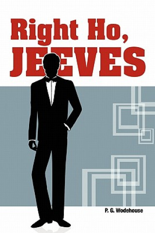 Książka Right Ho, Jeeves P G Wodehouse