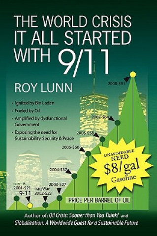 Carte World Crisis It All Started with 9/11 Roy Lunn