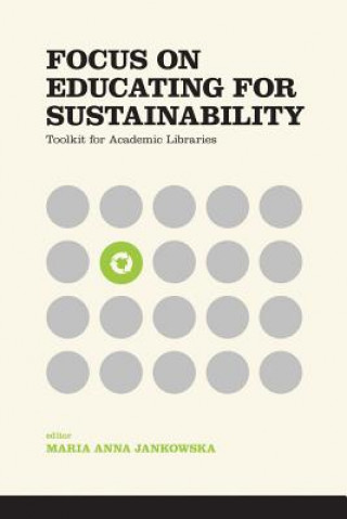Kniha Focus on Educating for Sustainability Maria Anna Jankowska