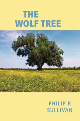 Carte Wolf Tree Philip R Sullivan