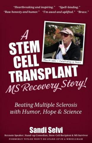 Kniha Stem Cell Transplant MS Recovery Story Sandi Selvi