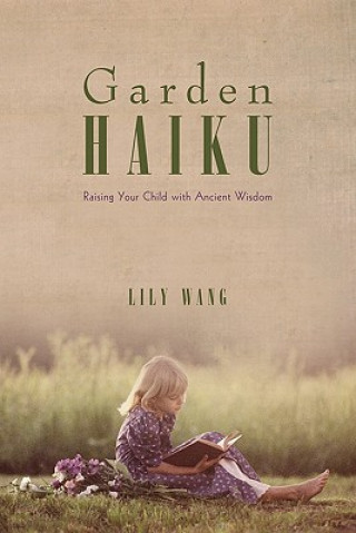 Kniha Garden Haiku Lily Wang