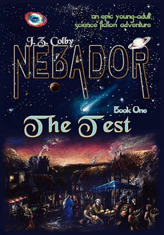 Kniha Nebador Book One J Z Colby