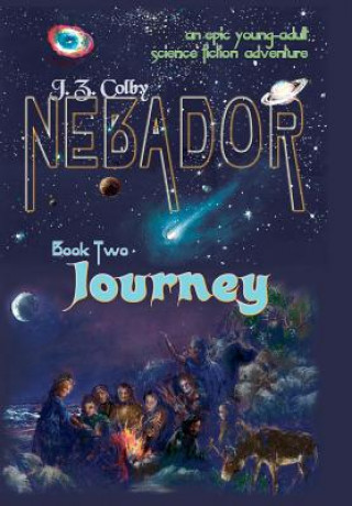 Kniha Nebador Book Two J Z Colby