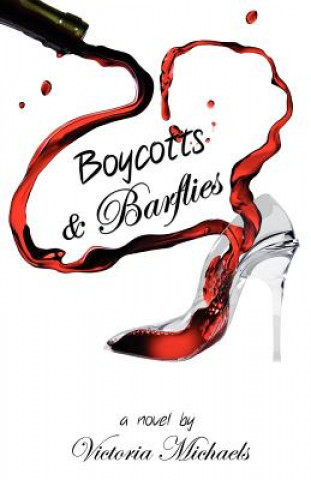 Kniha Boycotts & Barflies Victoria Michaels