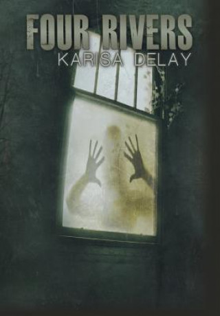 Libro Four Rivers Karisa Delay