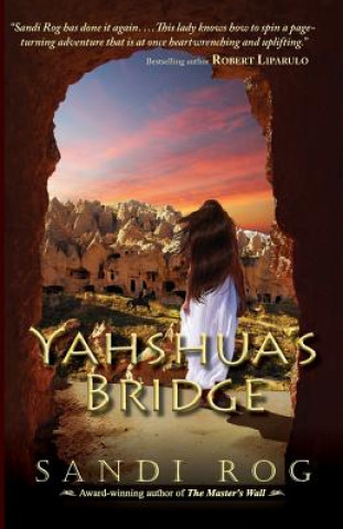 Könyv Yahshua's Bridge Sandi Rog