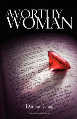 Kniha Worthy Woman Darlene Craig