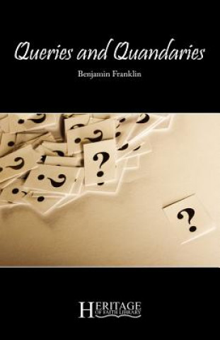 Könyv Queries and Quandaries Benjamin Franklin