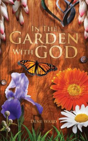 Libro In the Garden with God Dene Ward