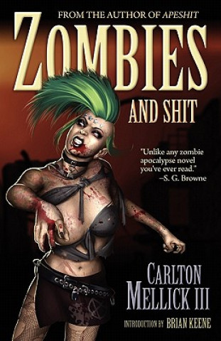 Книга Zombies and Shit Carlton Mellick III