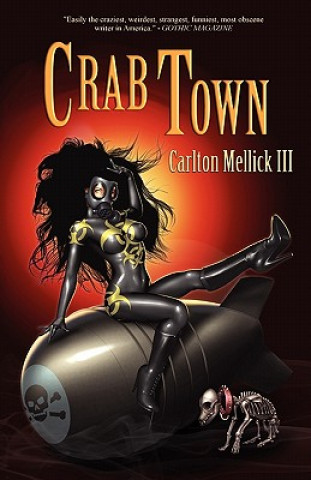 Knjiga Crab Town Carlton Mellick III