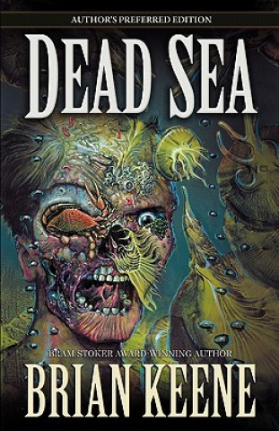 Könyv Dead Sea Brian Keene