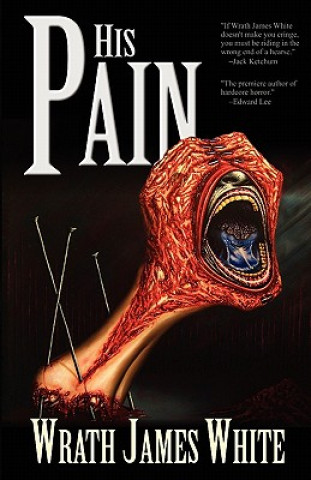 Book His Pain Wrath James White