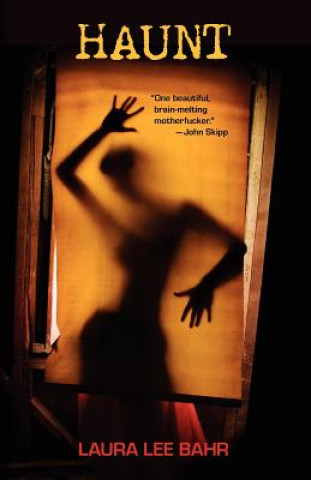 Knjiga Haunt Laura Lee Bahr