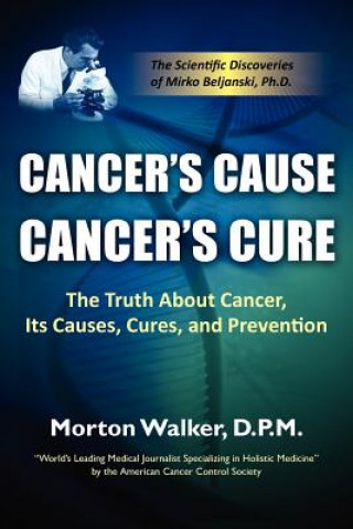 Livre Cancer's Cause, Cancer's Cure Walker