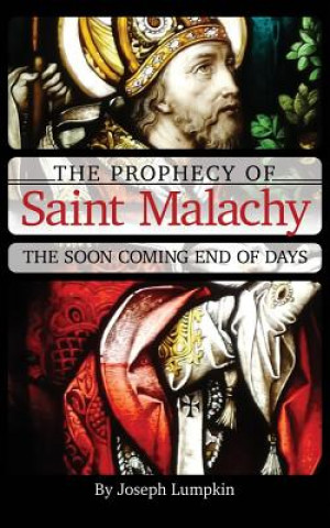 Buch Prophecy of Saint Malachy Joseph Lumpkin