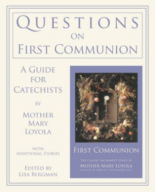 Libro Questions on First Communion Mother Mary Loyola