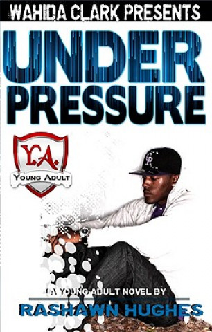 Knjiga Under Pressure Rashawn Hughes