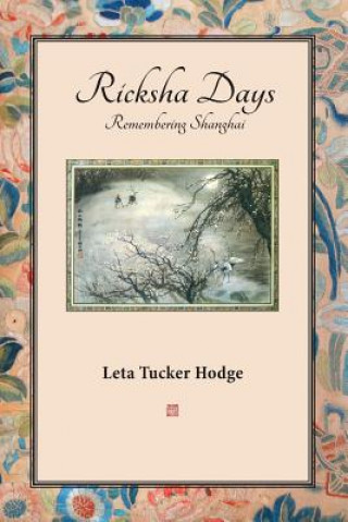 Carte Ricksha Days Leta Tucker Hodge