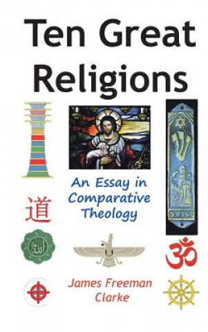 Libro Ten Great Religions James Freeman Clarke