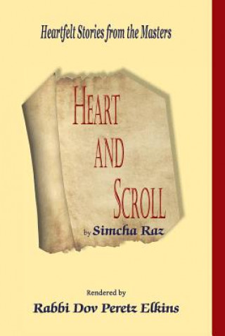 Kniha Heart and Scroll Simcha Raz