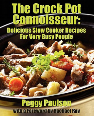 Könyv Crock Pot Connoisseur Peggy Paulson