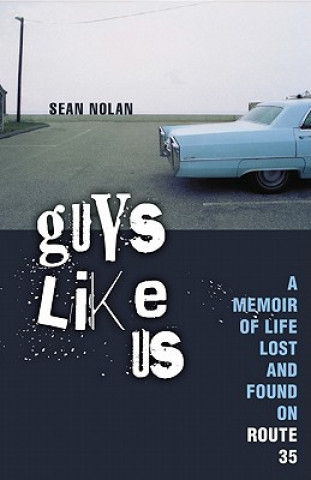 Könyv Guys Like Us Sean Nolan