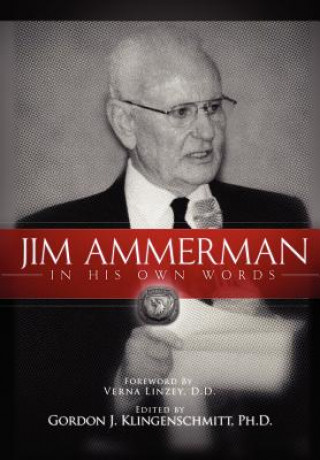 Book Jim Ammerman in His Own Words Verna Linzey