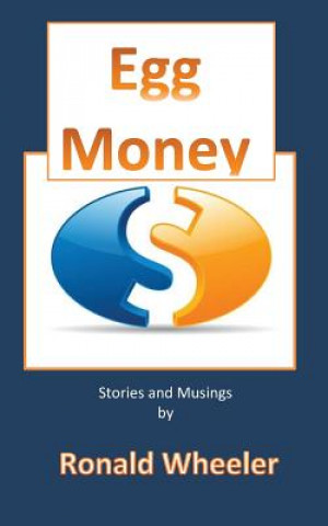 Kniha Egg Money Ronald Wheeler