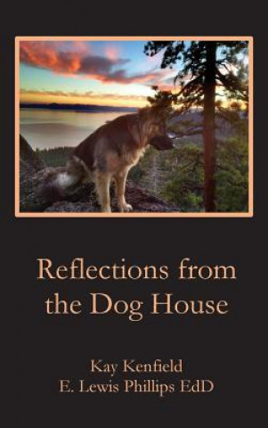 Kniha Reflections from the Dog House Kay Kenfiield