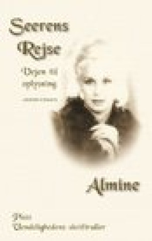 Könyv Seerens Rejse (2nd Edition) Almine