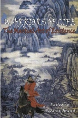 Kniha Warriors of Life Wayne Omura