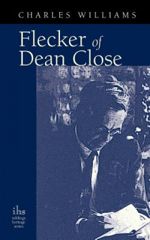 Könyv Flecker of Dean Close Charles Williams