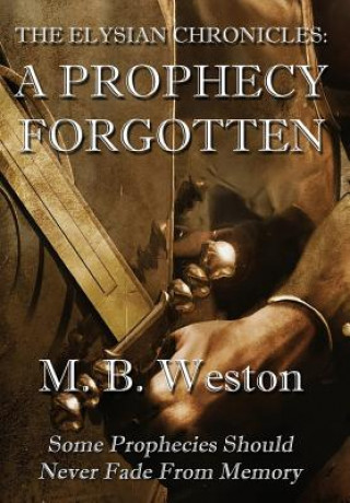 Книга Elysian Chronicles M B Weston