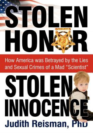 Kniha Stolen Honor Stolen Innocence Ph D Judith Reisman