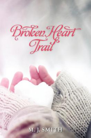 Carte Broken Heart Trail Marijo Smith