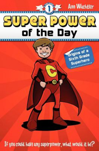 Kniha Super Power of the Day Ann Wachtler