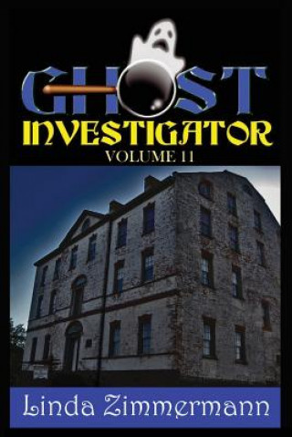 Carte Ghost Investigator Volume 11 Linda Zimmermann